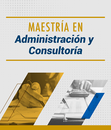 Maestría En Administración y Consultoría